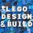 LEGO Design and Build Challenge
